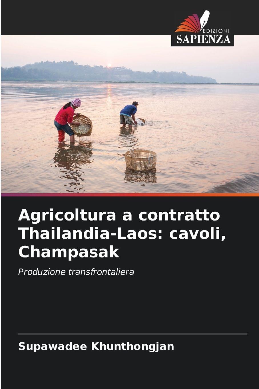 Vorderes Coverbild Agricoltura a contratto Thailandia-Laos: cavoli, Champasak