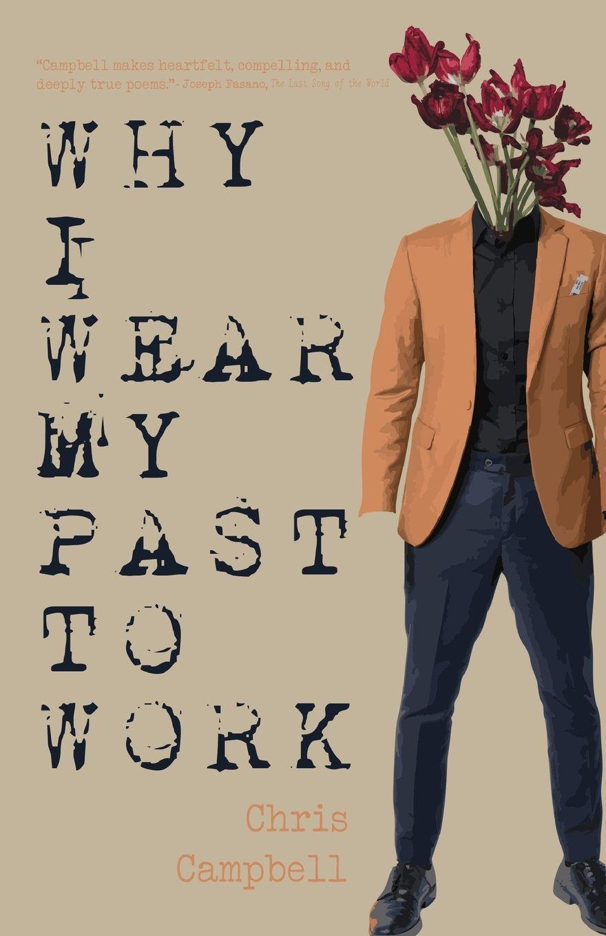 Vorderes Coverbild Why I Wear My Past To Work