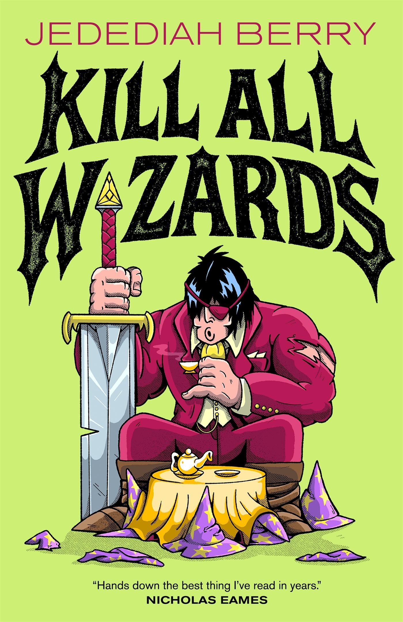 Vorderes Coverbild Kill All Wizards