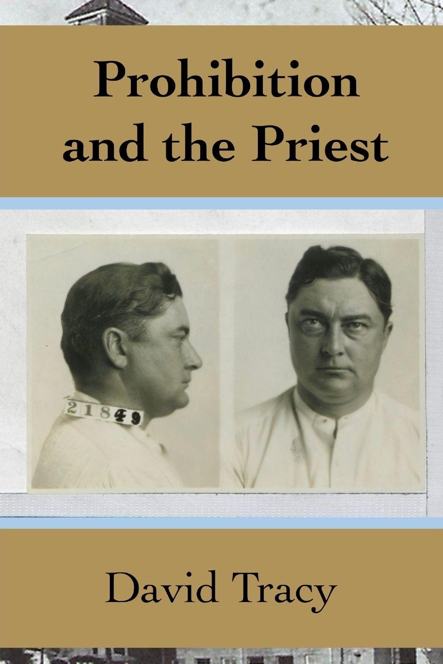 Vorderes Coverbild Prohibition and the Priest