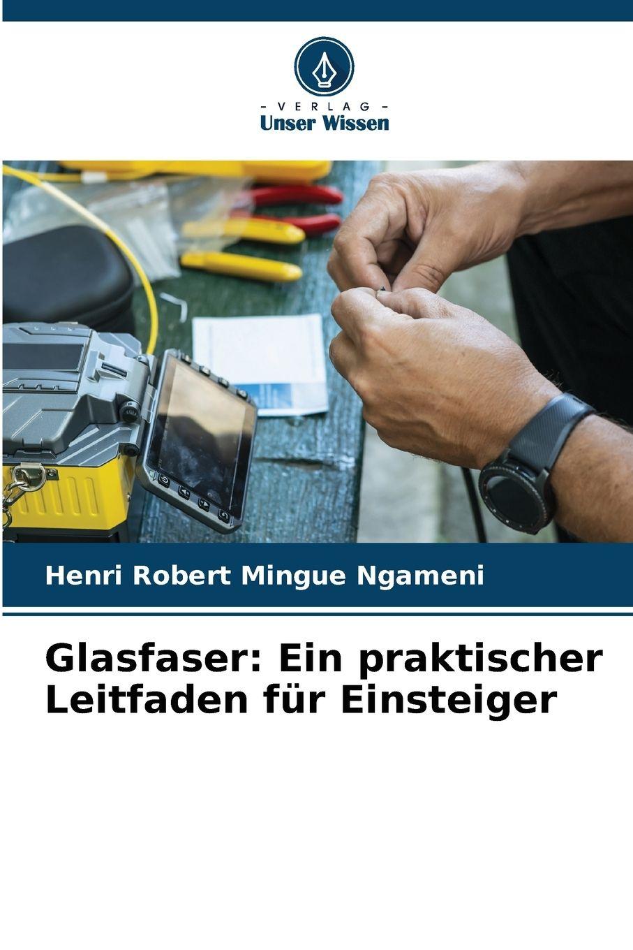 Vorderes Coverbild Glasfaser: Ein praktischer Leitfaden für Einsteiger