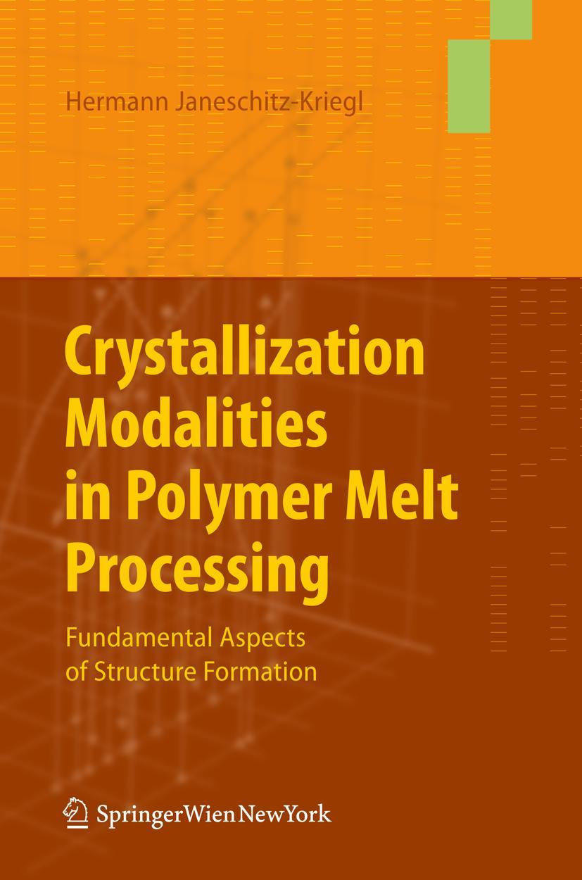 Vorderes Coverbild Crystallization Modalities in Polymer Melt Processing
