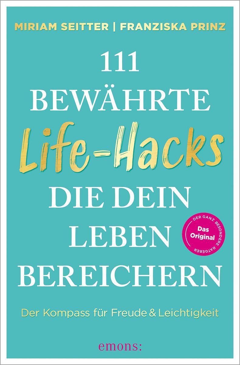 Vorderes Coverbild 111 bewährte Life-Hacks, die dein Leben bereichern