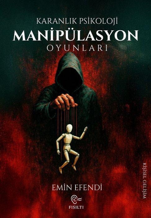 Vorderes Coverbild Karanlik Psikolloji - Manipülasyon Oyunlari