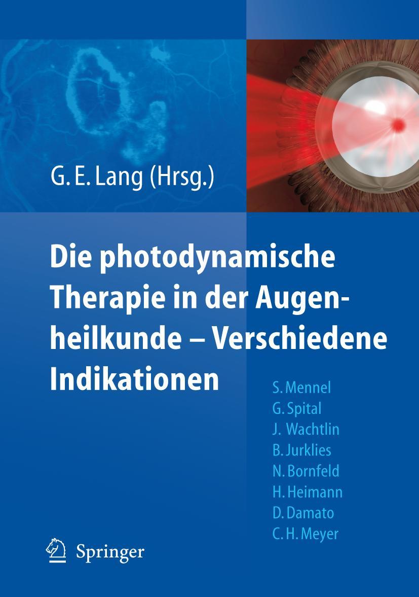 Vorderes Coverbild Die photodynamische Therapie in der Augenheilkunde - Verschiedene Indikationen