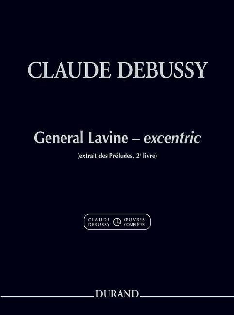 Vorderes Coverbild General Lavine - Excentric Extract from the Complete Works of Debussy Series I, Volume 5 Piano