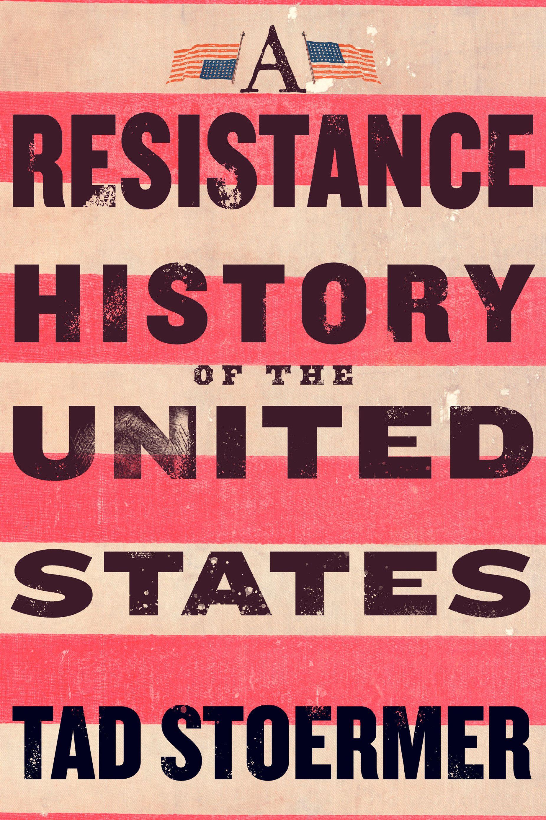 Vorderes Coverbild A Resistance History of the United States