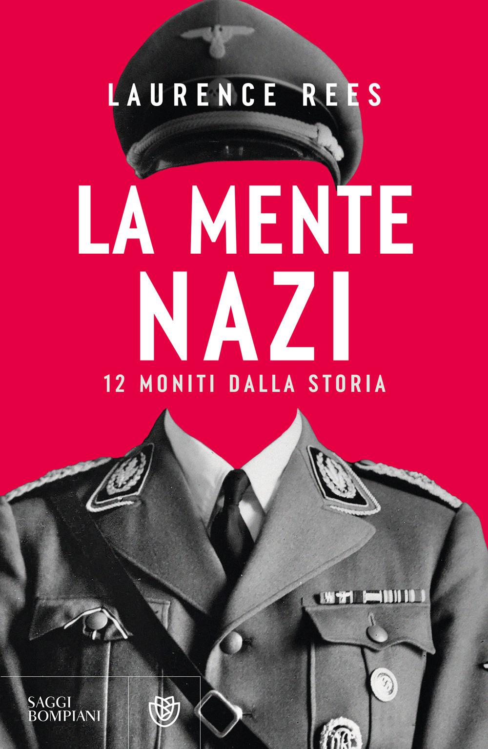 Vorderes Coverbild La mente nazi. 12 moniti dalla storia