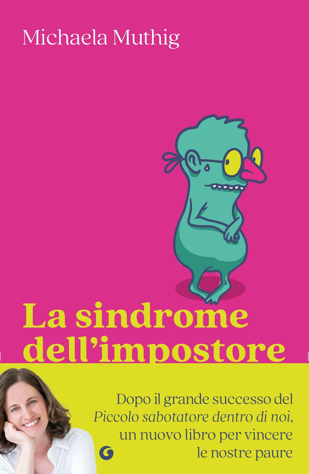 Vorderes Coverbild La sindrome dell'impostore. Riconoscerla e superarla per sentirsi finalmente all'altezza