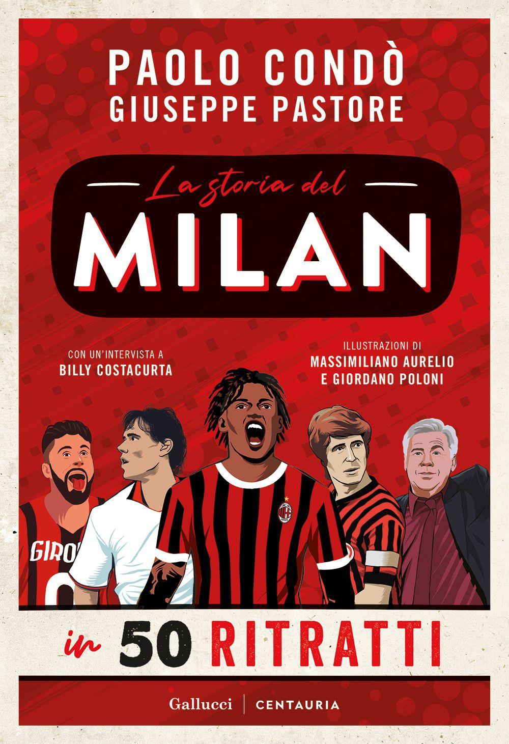 Vorderes Coverbild La storia del Milan in 50 ritratti