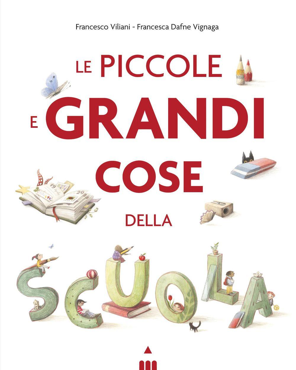 Vorderes Coverbild Le piccole e grandi cose della scuola