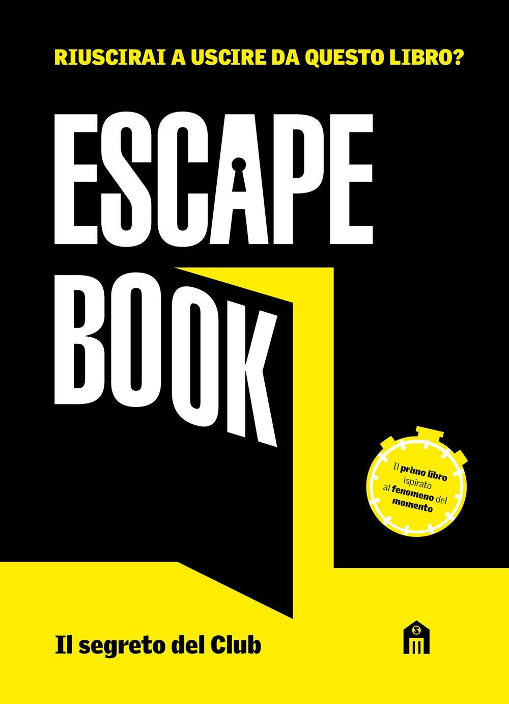 Vorderes Coverbild Il segreto del club. Escape book