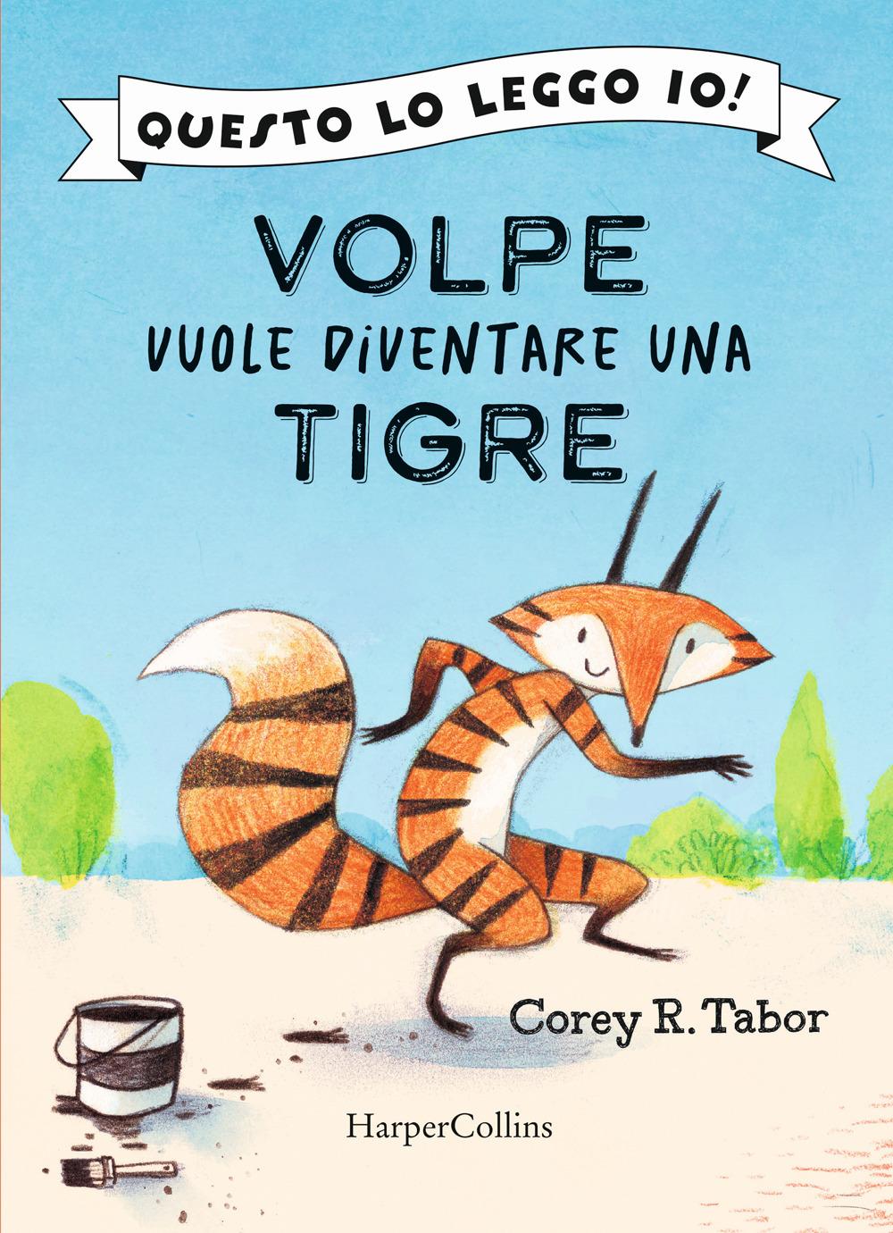Vorderes Coverbild Volpe vuole diventare una tigre