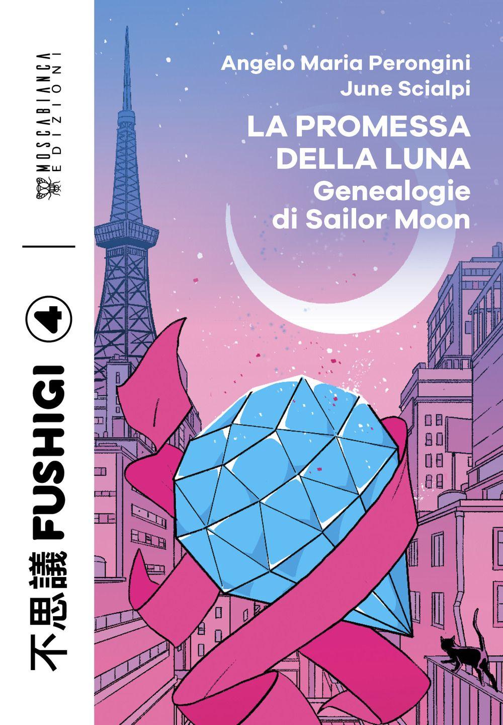 Vorderes Coverbild La promessa della luna. Genealogie di Sailor Moon