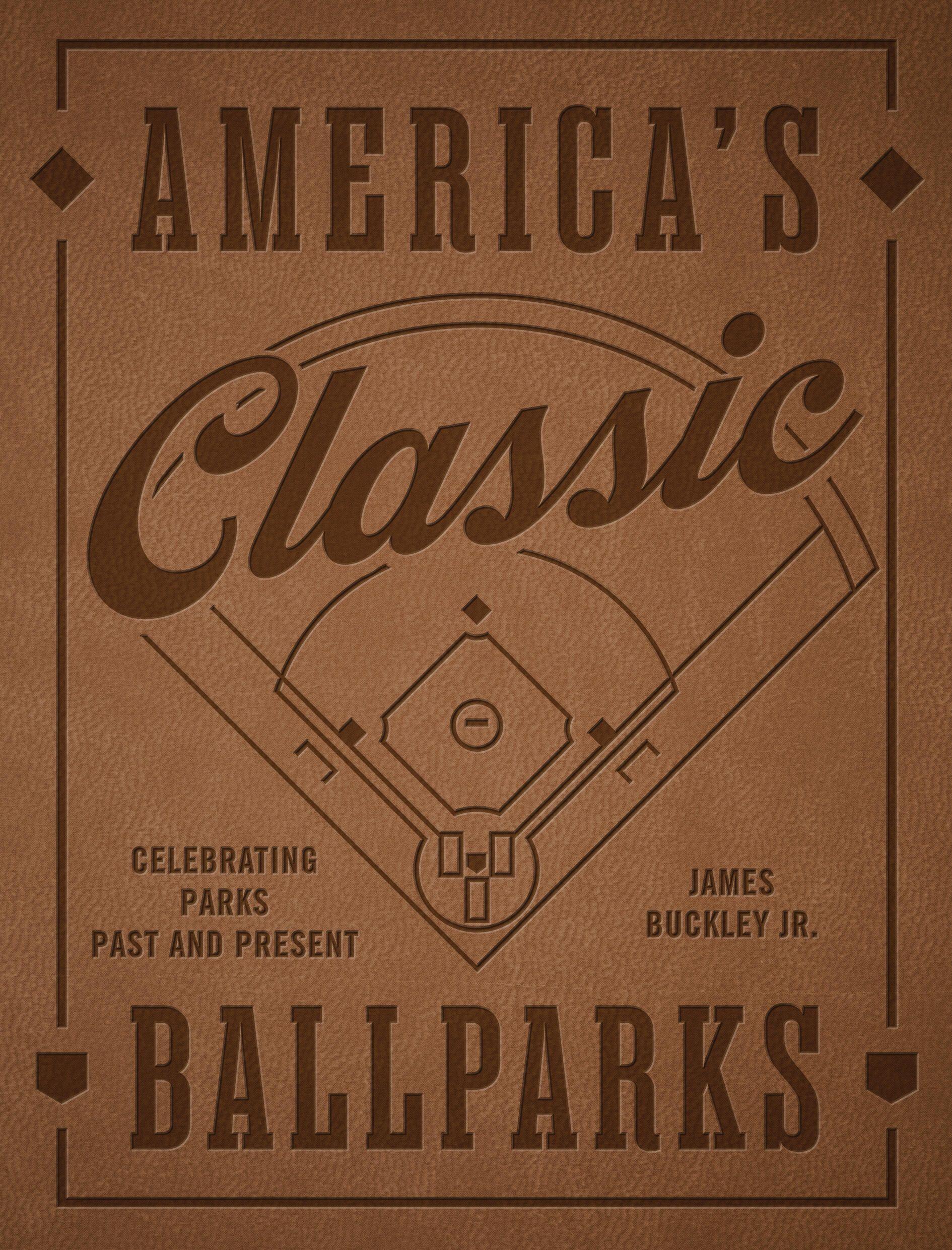 Vorderes Coverbild America's Classic Ballparks - Revised Edition