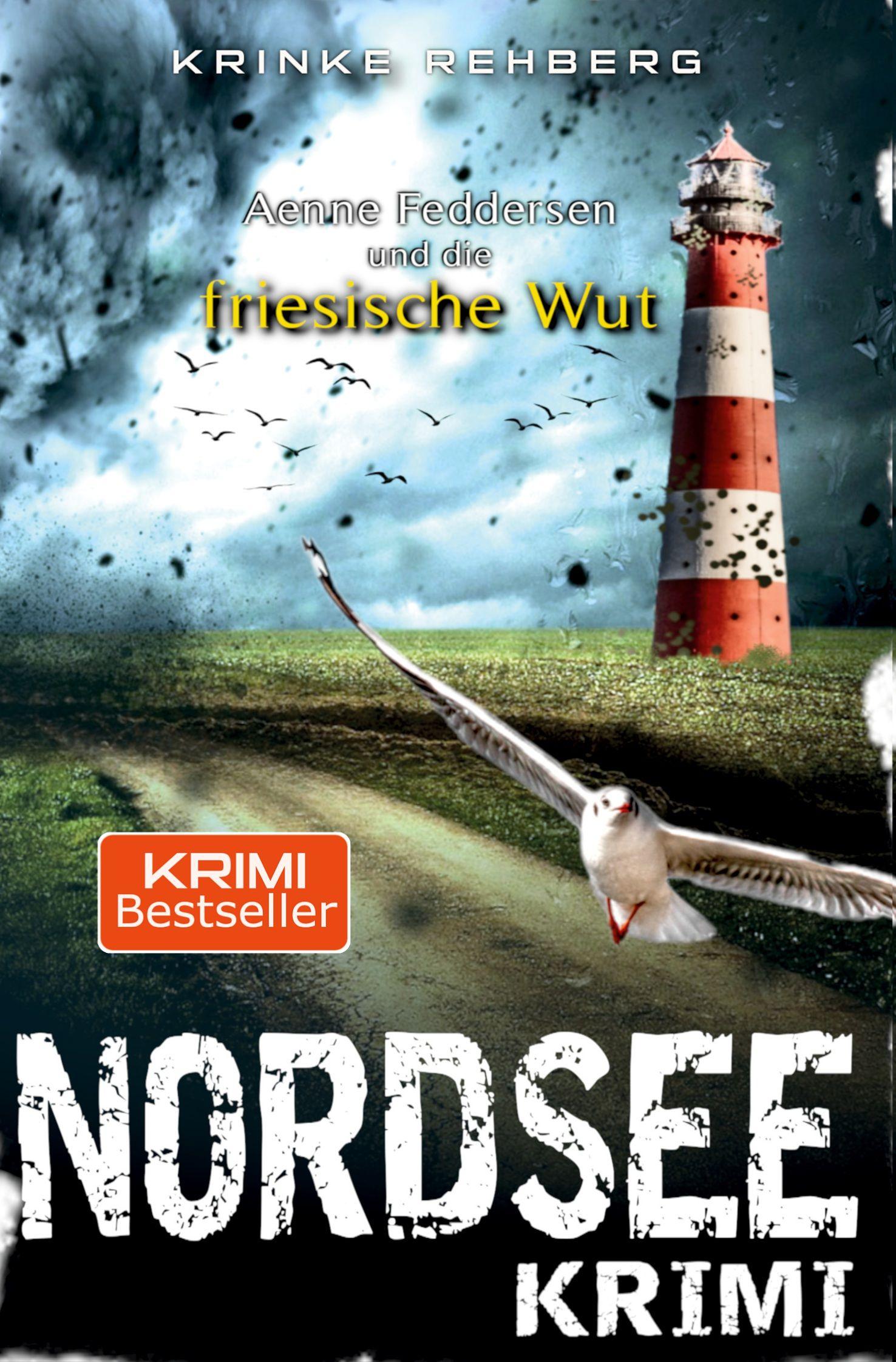 Vorderes Coverbild NORDSEEKRIMI - Aenne Feddersen und die friessiche Wut