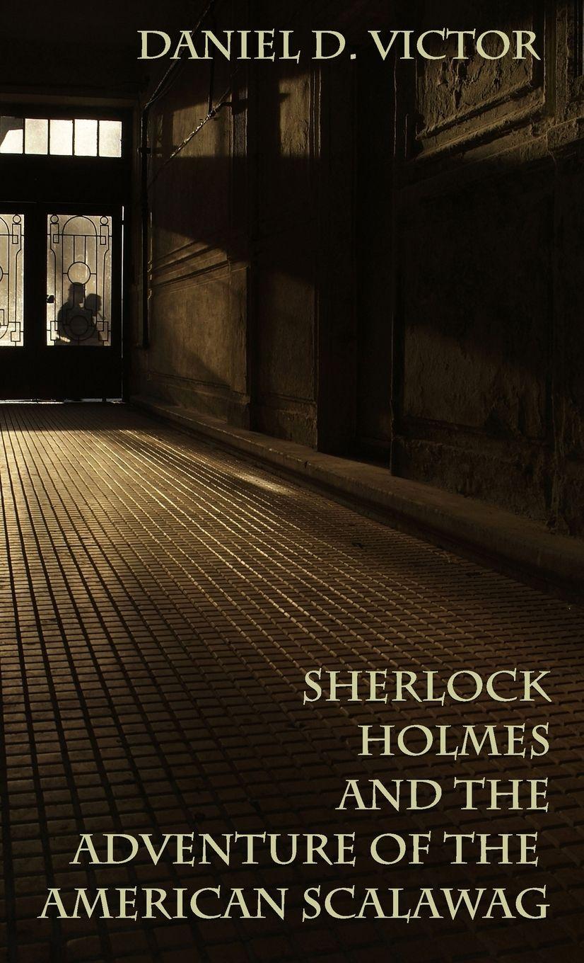 Vorderes Coverbild Sherlock Holmes and The Adventure Of The American Scalawag
