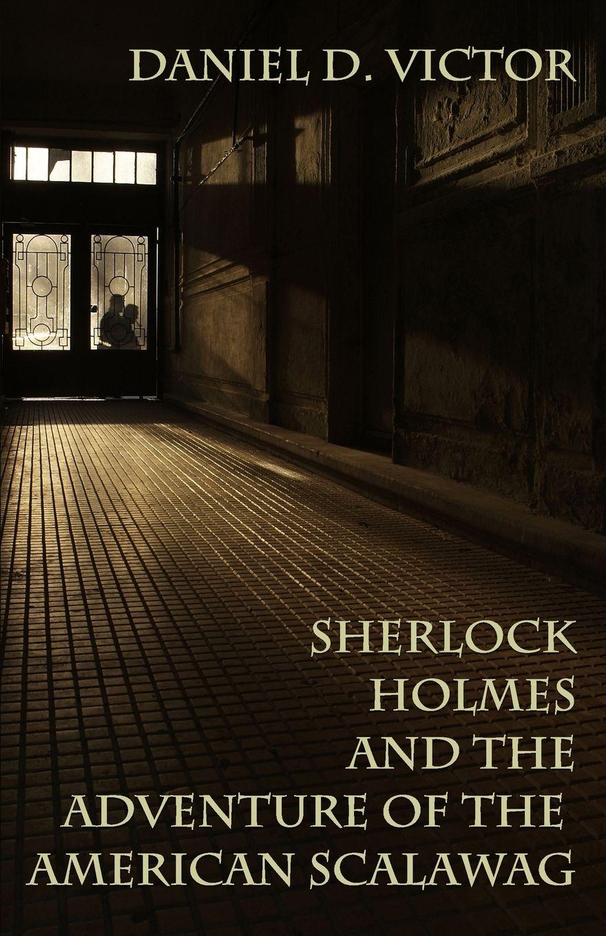 Vorderes Coverbild Sherlock Holmes and The Adventure Of The American Scalawag