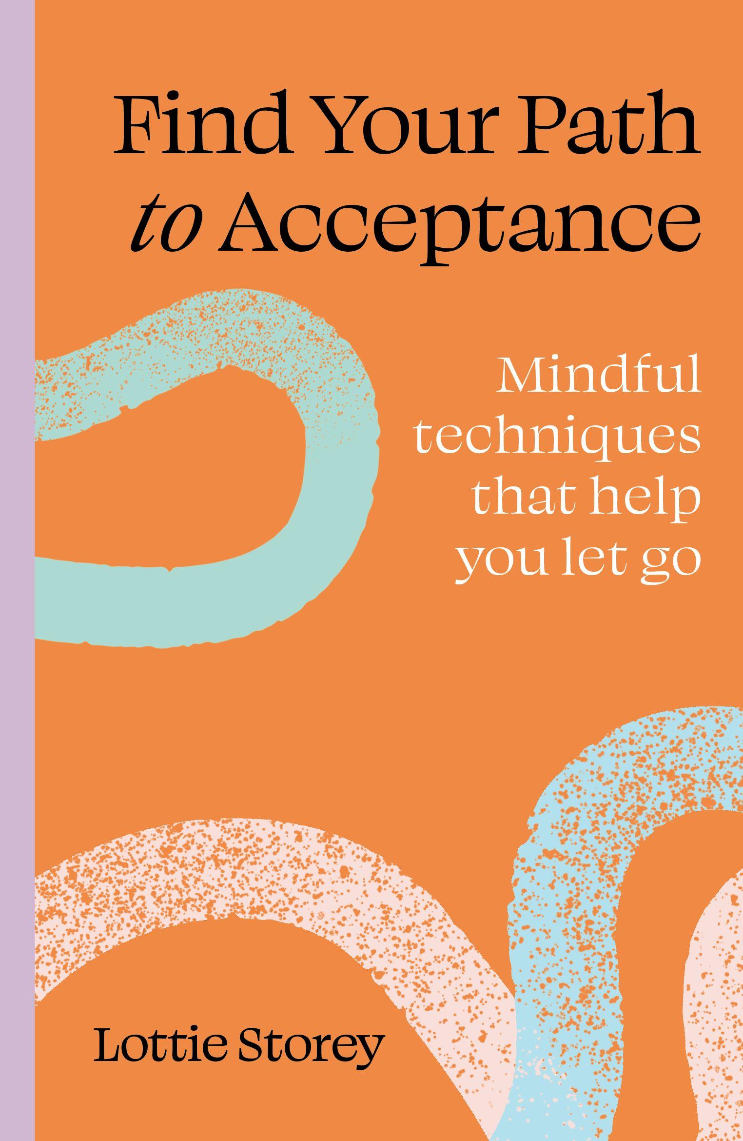 Vorderes Coverbild Find Your Path to Acceptance