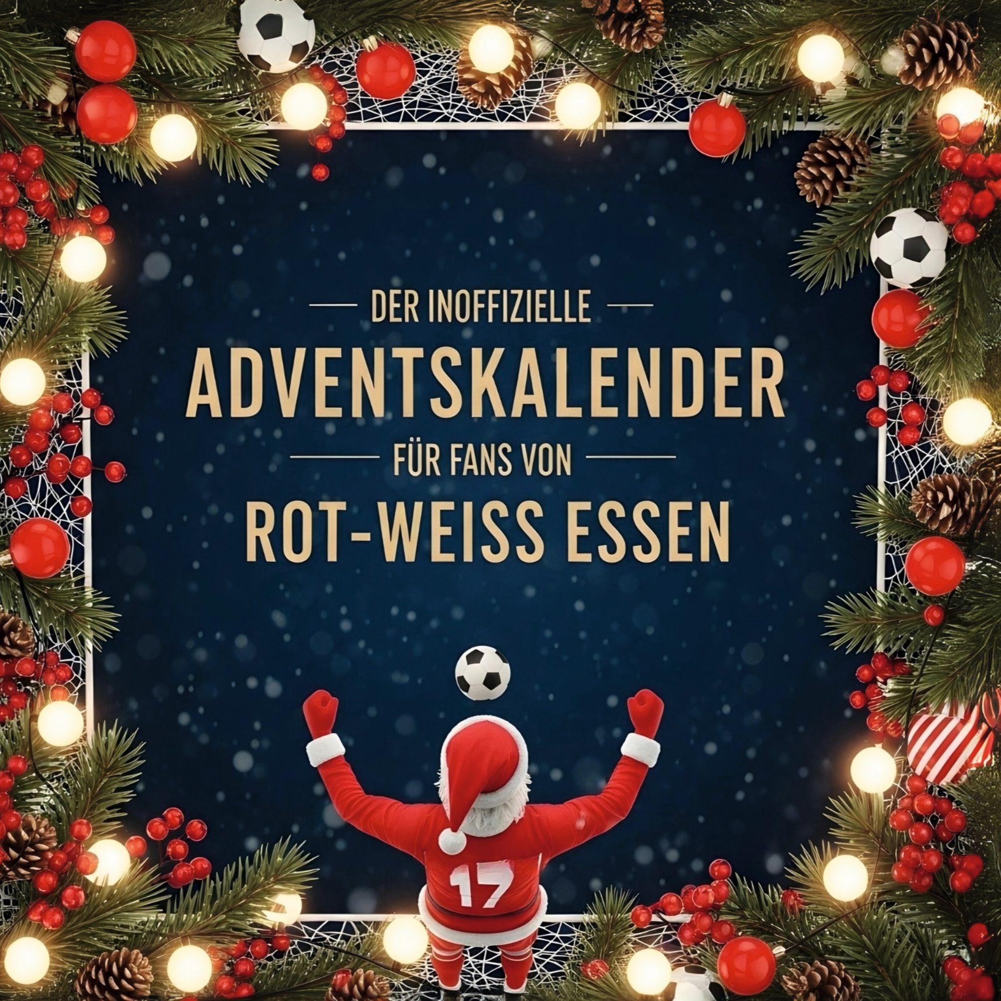 Vorderes Coverbild Der inoffizielle Adventskalender für Fans von Rot-Weiss Essen