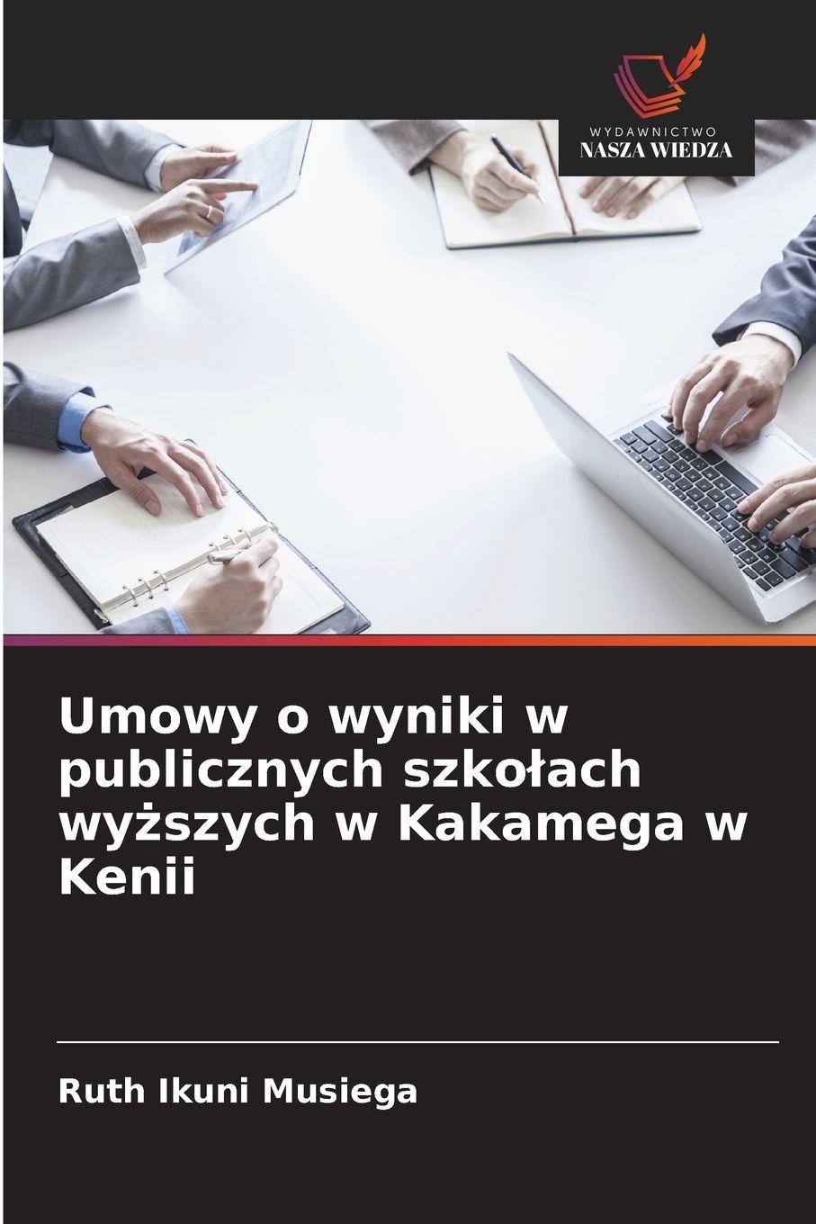 Vorderes Coverbild Umowy o wyniki w publicznych szko¿ach wy¿szych w Kakamega w Kenii