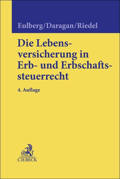 Vorderes Coverbild Die Lebensversicherung im Erb- und Erbschaftssteuerrecht