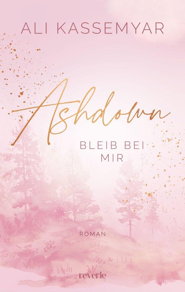 Vorderes Coverbild Ashdown. Bleib bei mir