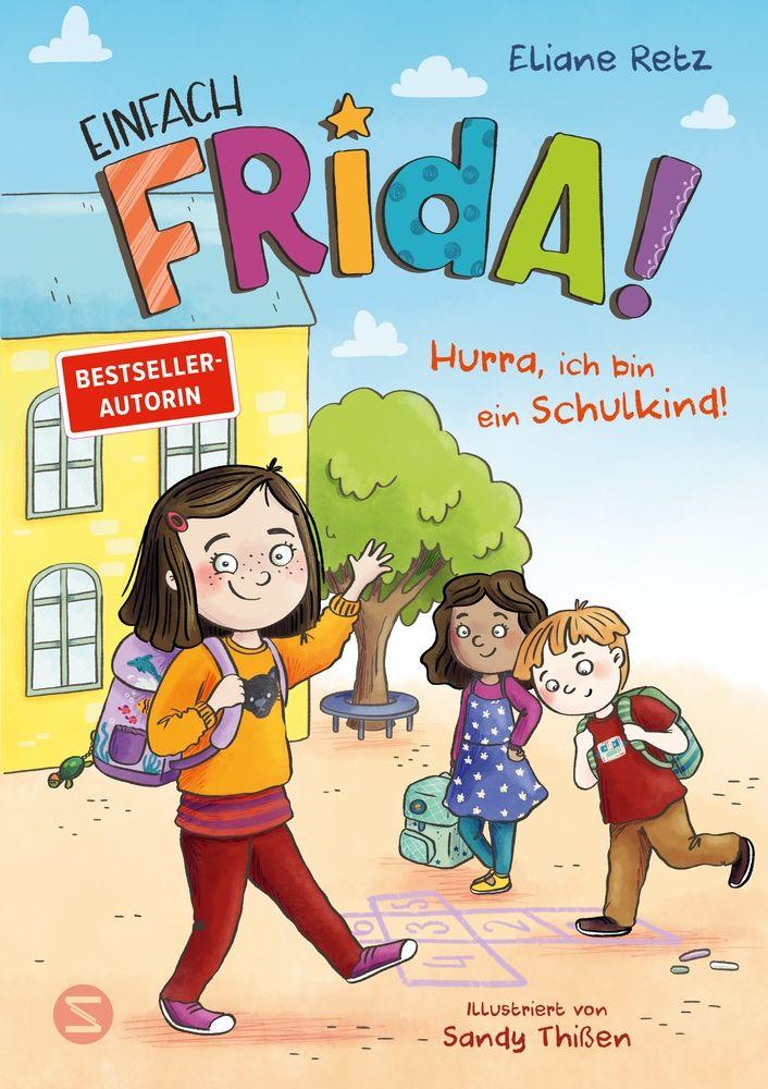 Vorderes Coverbild Einfach Frida! Hurra, ich bin ein Schulkind!