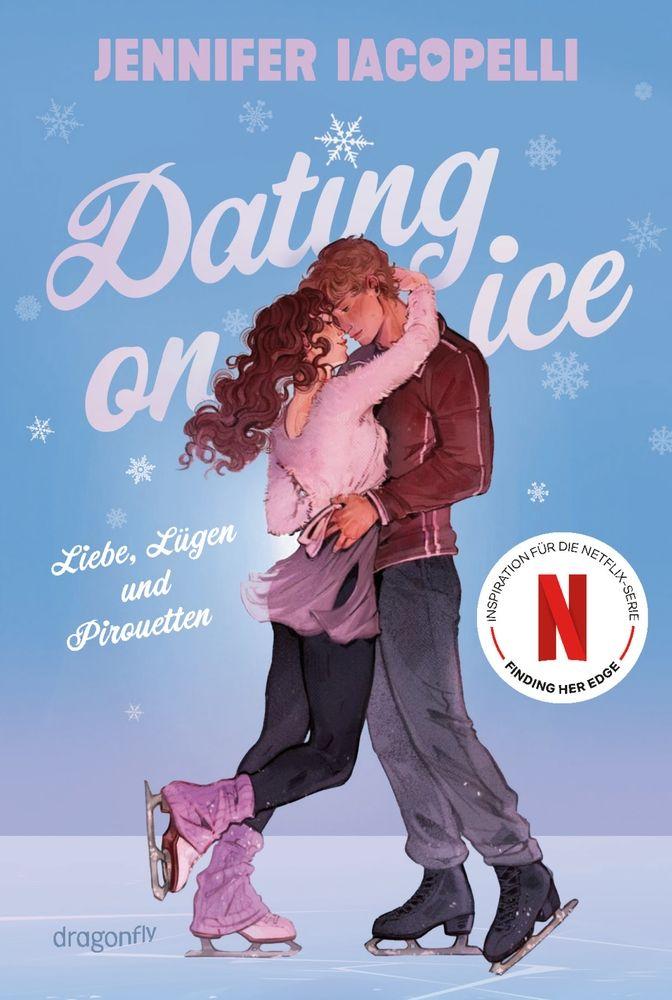 Vorderes Coverbild Dating On Ice - Liebe, Lügen und Pirouetten