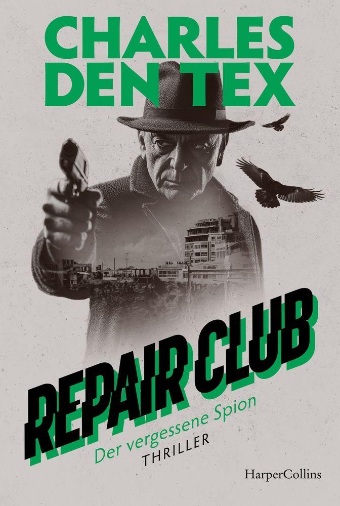 Vorderes Coverbild Repair Club - Der vergessene Spion