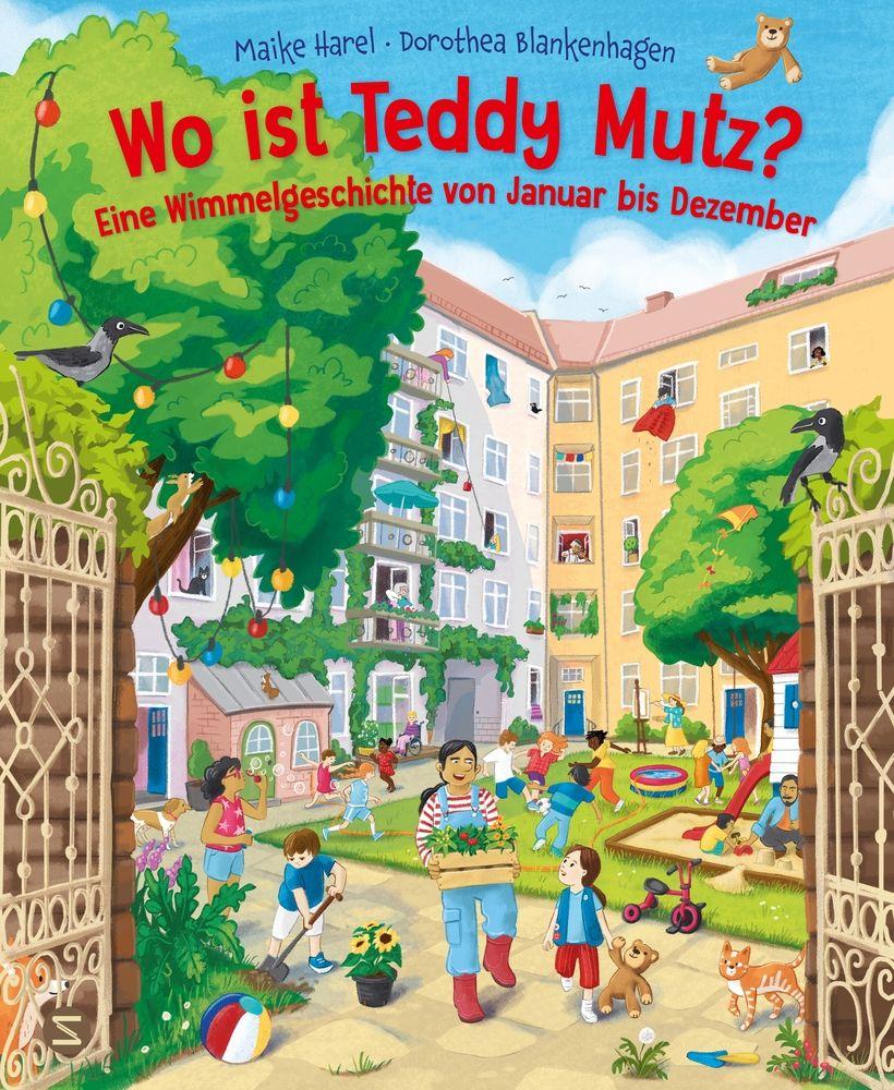 Vorderes Coverbild Wo ist Teddy Mutz? Eine Wimmelgeschichte von Januar bis Dezember