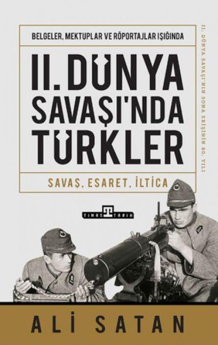 Vorderes Coverbild II. Dünya Savasinda Türkler
