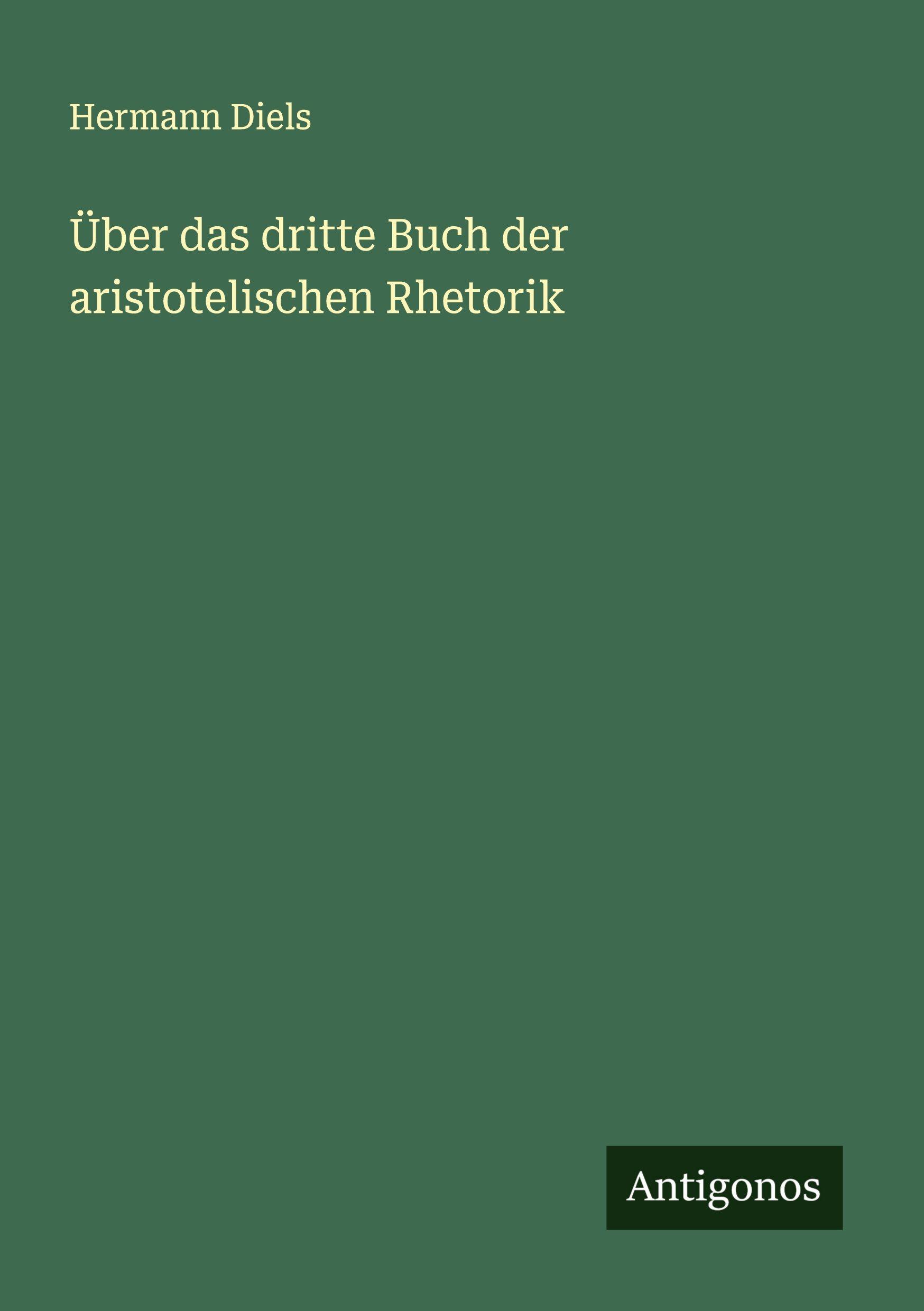 Vorderes Coverbild Über das dritte Buch der aristotelischen Rhetorik