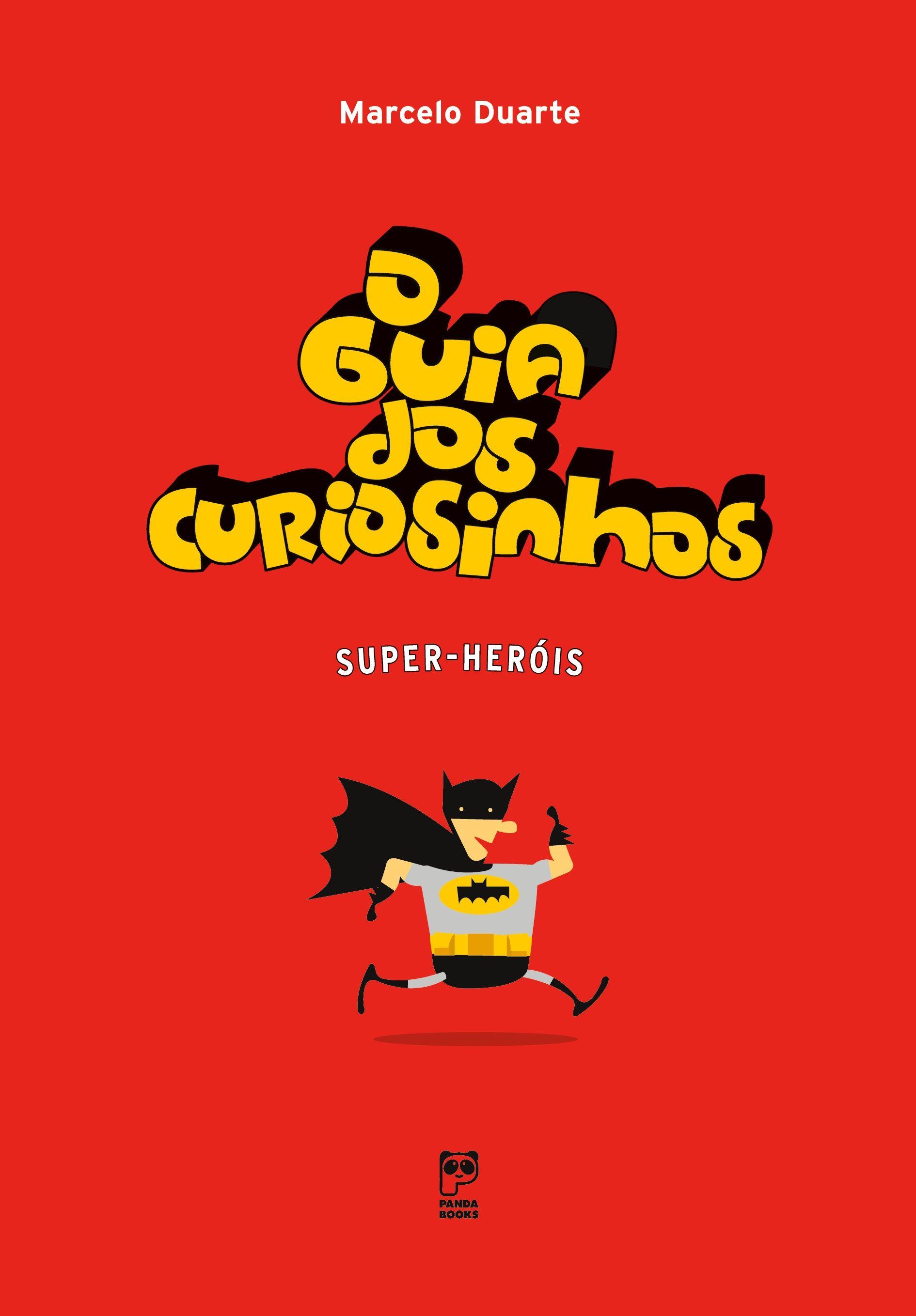 Vorderes Coverbild O guia dos curiosinhos - super-heróis
