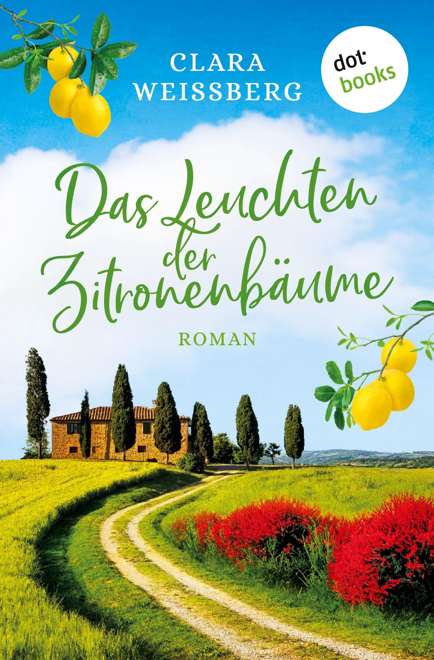 Vorderes Coverbild Das Leuchten der Zitronenbäume - oder: Toskanafrühling