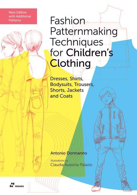 Vorderes Coverbild Fashion Patternmaking Techniques for Children's Clothing