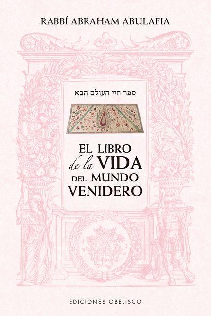 Vorderes Coverbild El Libro de la Vida del Mundo Venidero