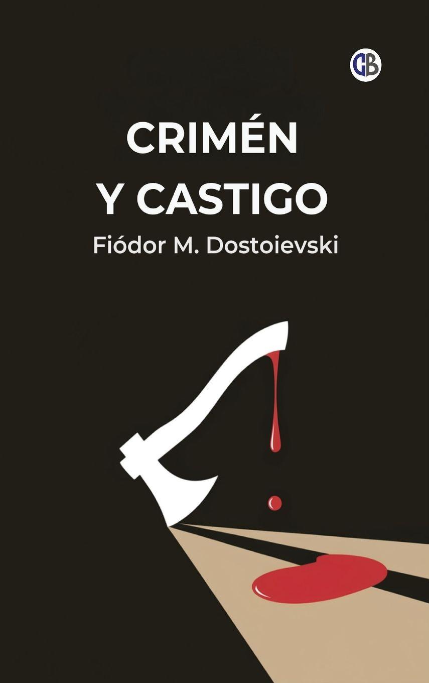Vorderes Coverbild Crimen Y Castigo