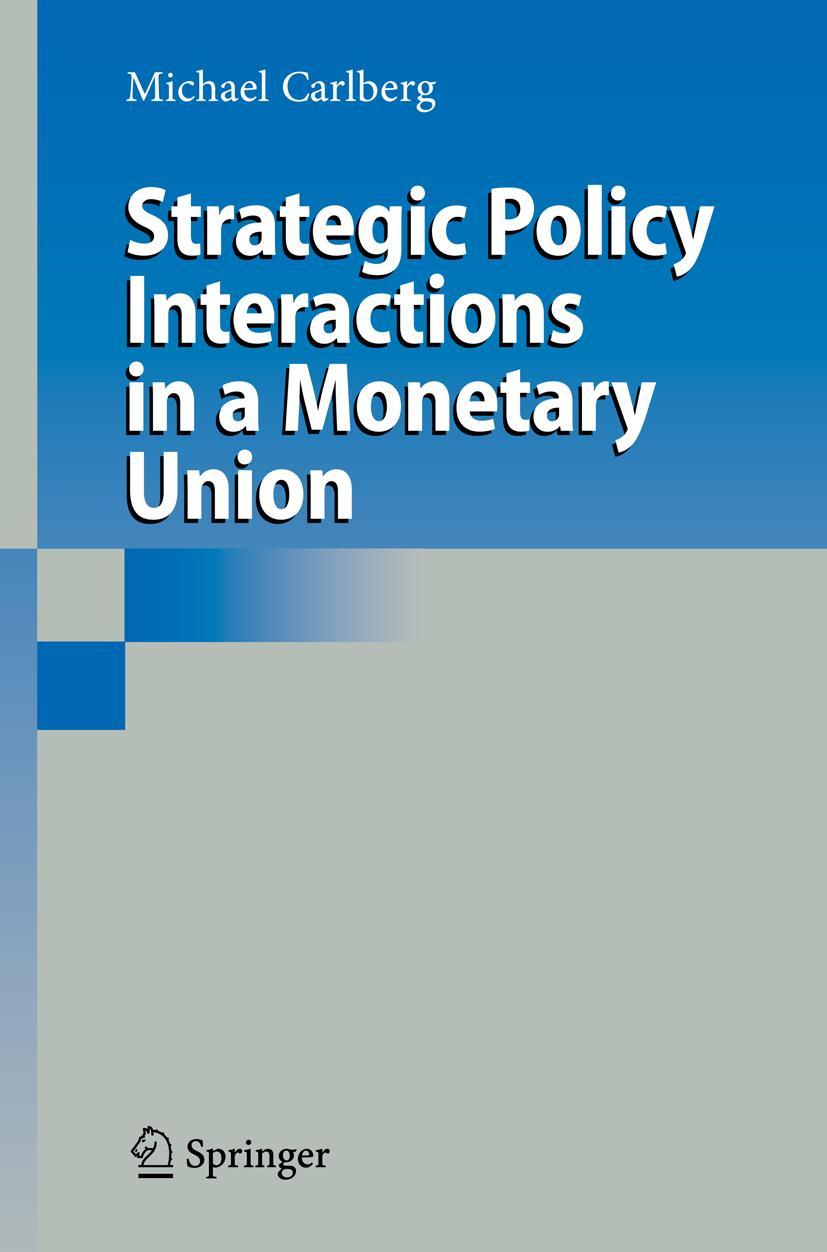 Vorderes Coverbild Strategic Policy Interactions in a Monetary Union