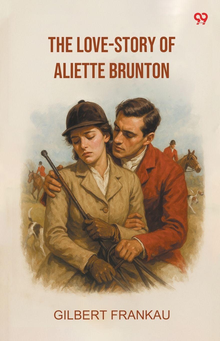 Vorderes Coverbild The Love-Story Of Aliette Brunton