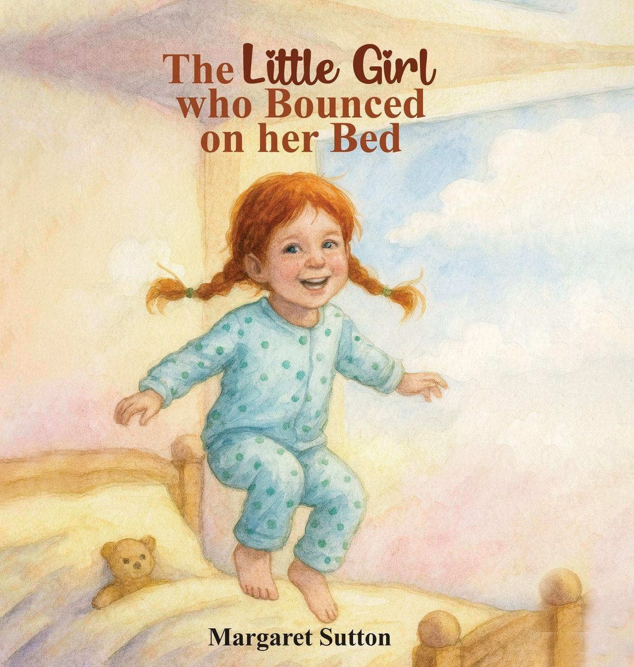 Vorderes Coverbild The Little Girl Who Bounced On Her Bed