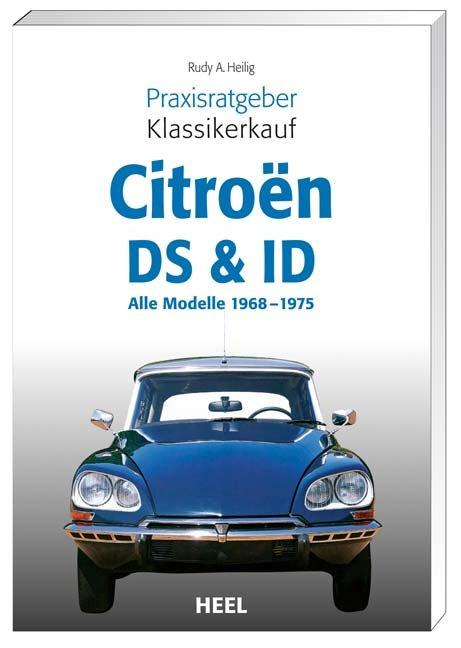 Vorderes Coverbild Praxisratgeber Klassikerkauf Citroen ID/DS