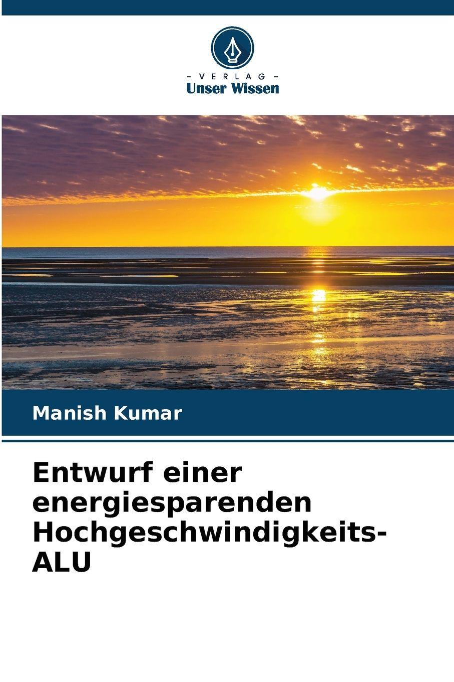 Vorderes Coverbild Entwurf einer energiesparenden Hochgeschwindigkeits-ALU