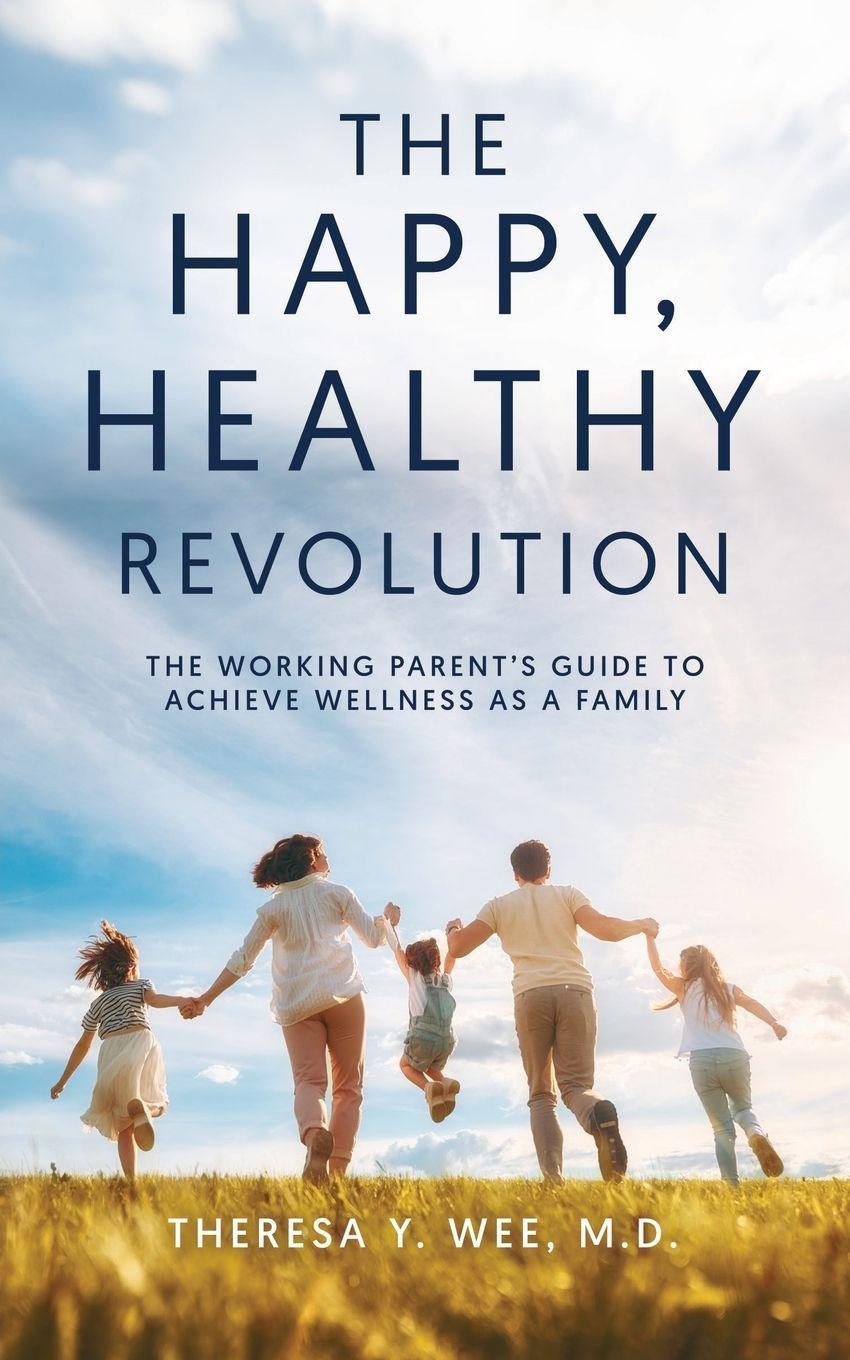 Vorderes Coverbild The Happy Healthy Revolution