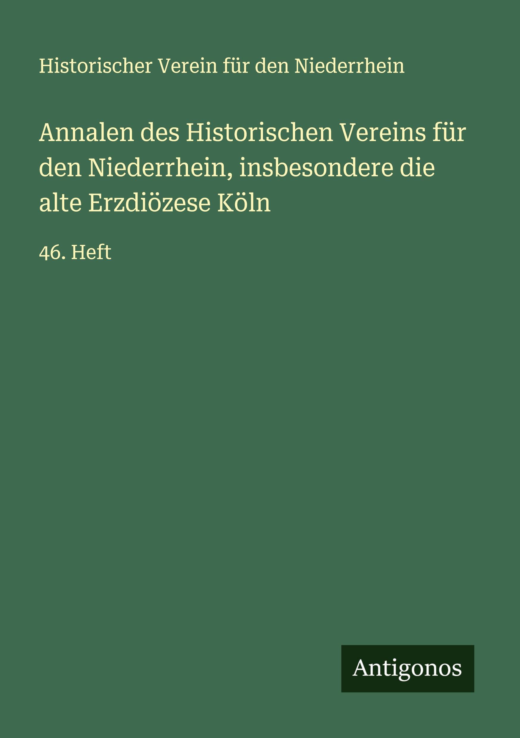 Vorderes Coverbild Annalen des Historischen Vereins für den Niederrhein, insbesondere die alte Erzdiözese Köln