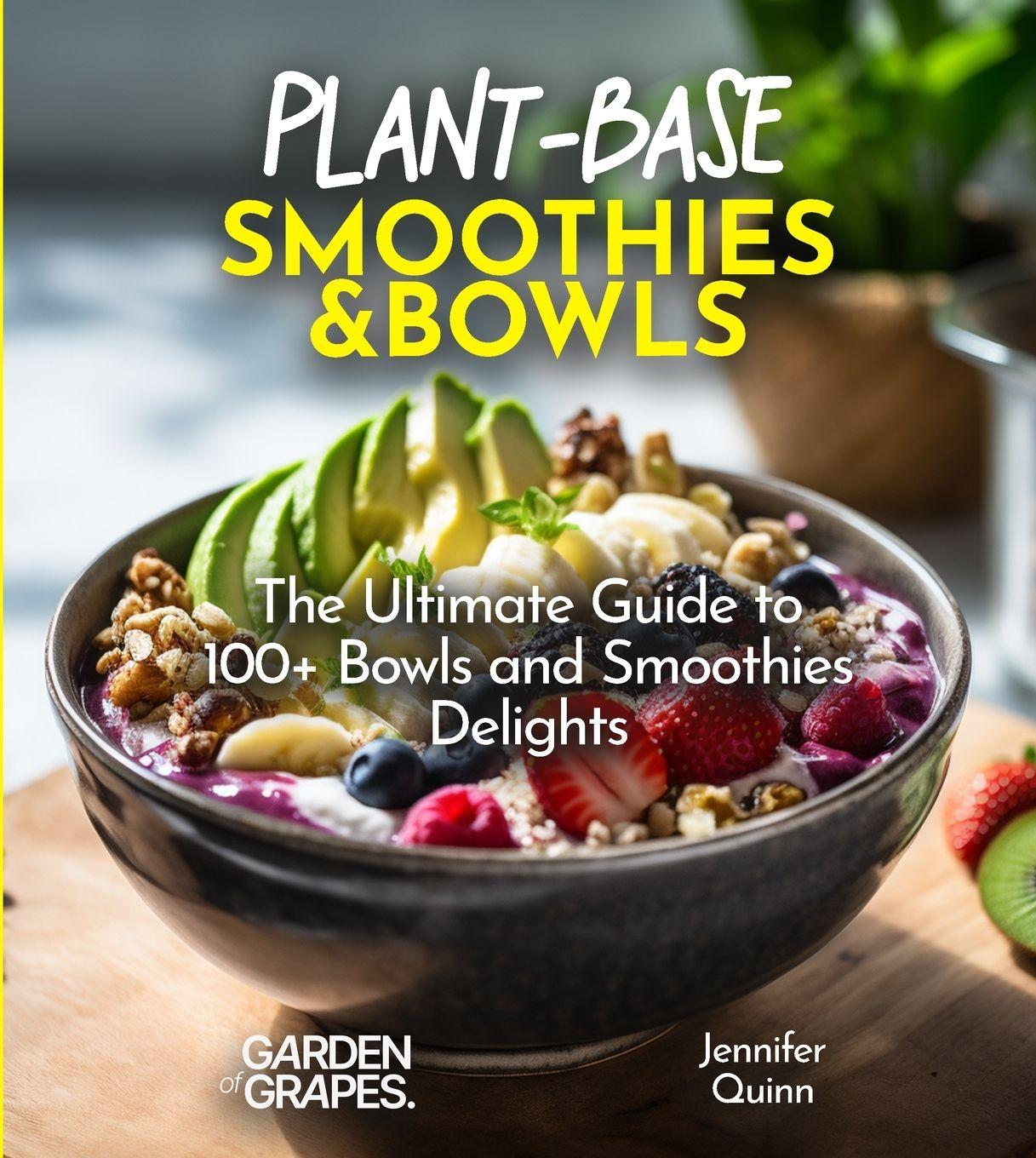 Vorderes Coverbild Plant-Base Smoothies and Bowls