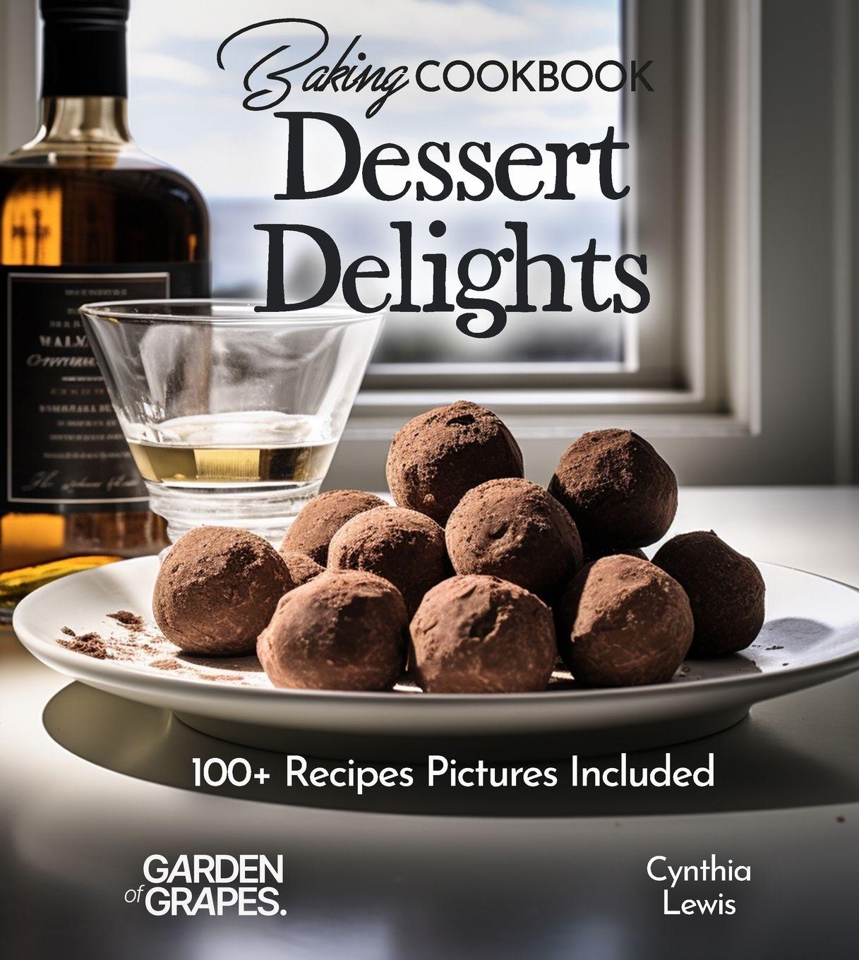 Vorderes Coverbild Baking Cookbook Dessert Delights