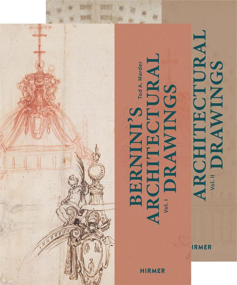 Vorderes Coverbild Bernini`s Architectural Drawings - An Extended Edition of Brauer and Wittkower's Catalogue of 1931