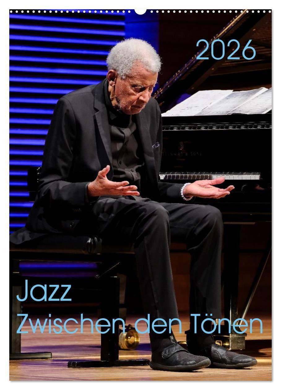 Vorderes Coverbild Jazz - Zwischen den Tönen (Wandkalender 2026 DIN A2 hoch), CALVENDO Monatskalender