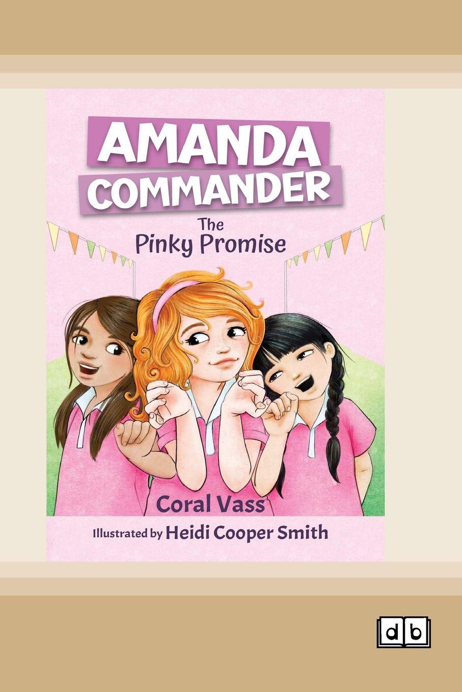 Vorderes Coverbild The Pinky Promise  (Amanda Commander #2) (Dyslexia-Friendly Edition)